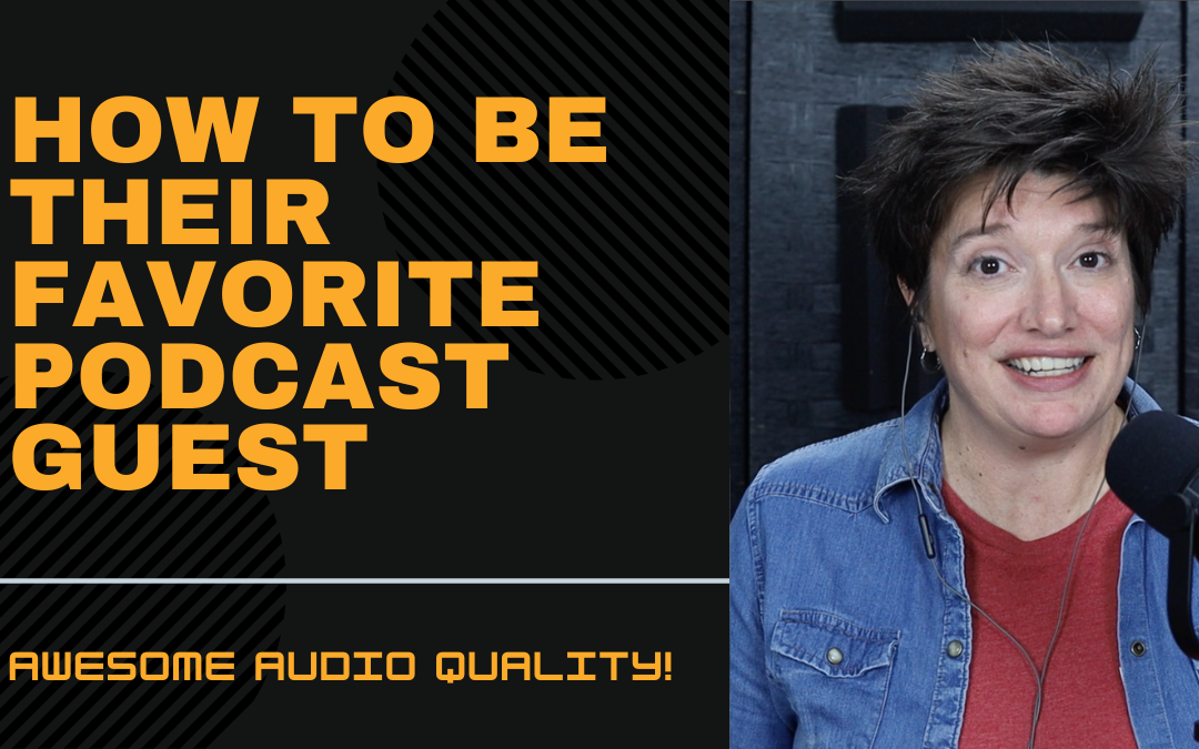 How to Prepare to be a Podcast Guest