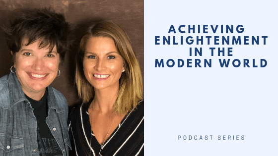 Achieving Enlightenment in the Modern World Podcast Series